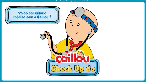 Check Up do Caillou - Médico | Jogos | XWorld