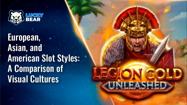 European, Asian, and American Slot Styles: A Comparison of Visual Cultures