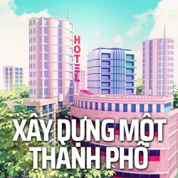 XWorld | Đảo Thành Phố 3 - Building Sim