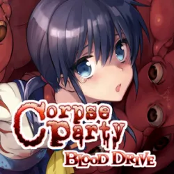 XWorld | Corpse Party BLOOD DRIVE EN XWorld | Corpse Party BLOOD DRIVE EN