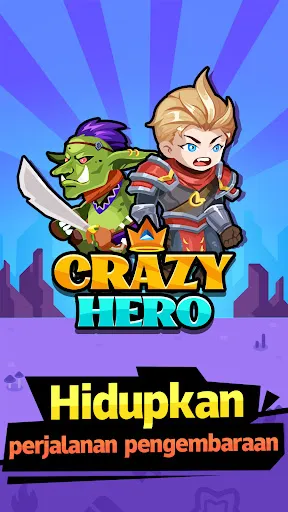 Crazy Hero | Permainan | XWorld