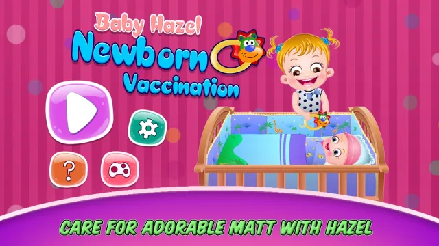 Baby Hazel Newborn Vaccination | Games | XWorld