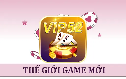 VIP 52 - Game Bai | Games | XWorld