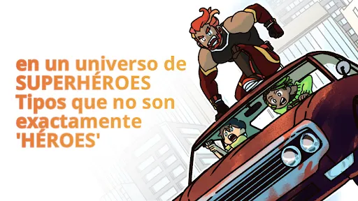 No Exactamente Un Héroe! | juego | XWorld